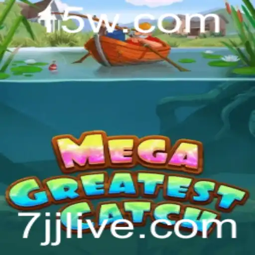 Descubra Tudo Sobre o Exuberante MegaGreatestCatch